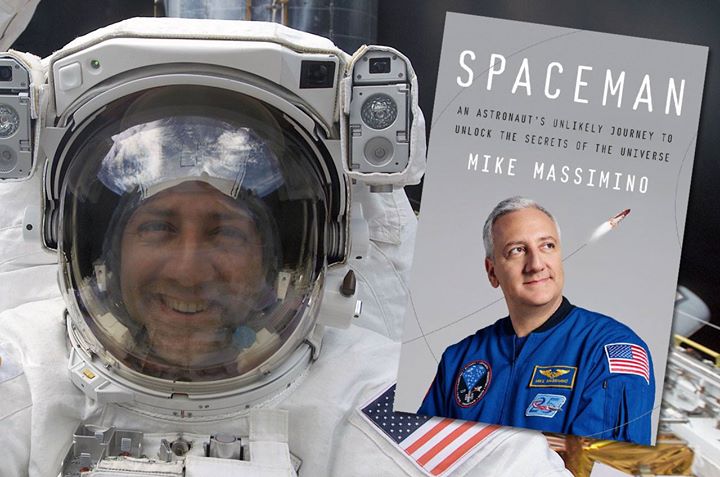 Spaceman: An Astronaut's Unlikely Journey to Unlock the Secrets of the  Universe by Mike Massimino